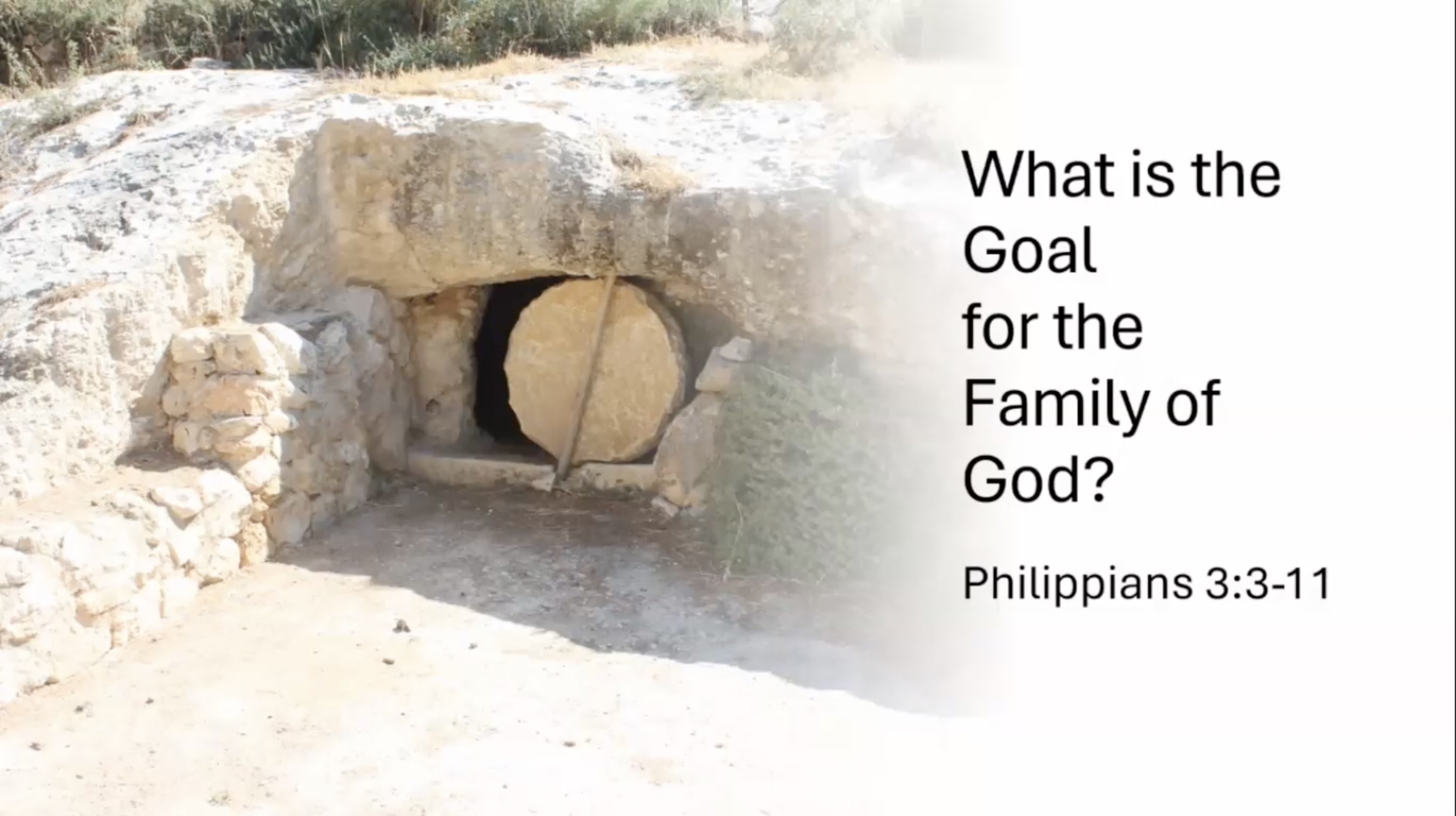 What is the Goal for the Family of God?