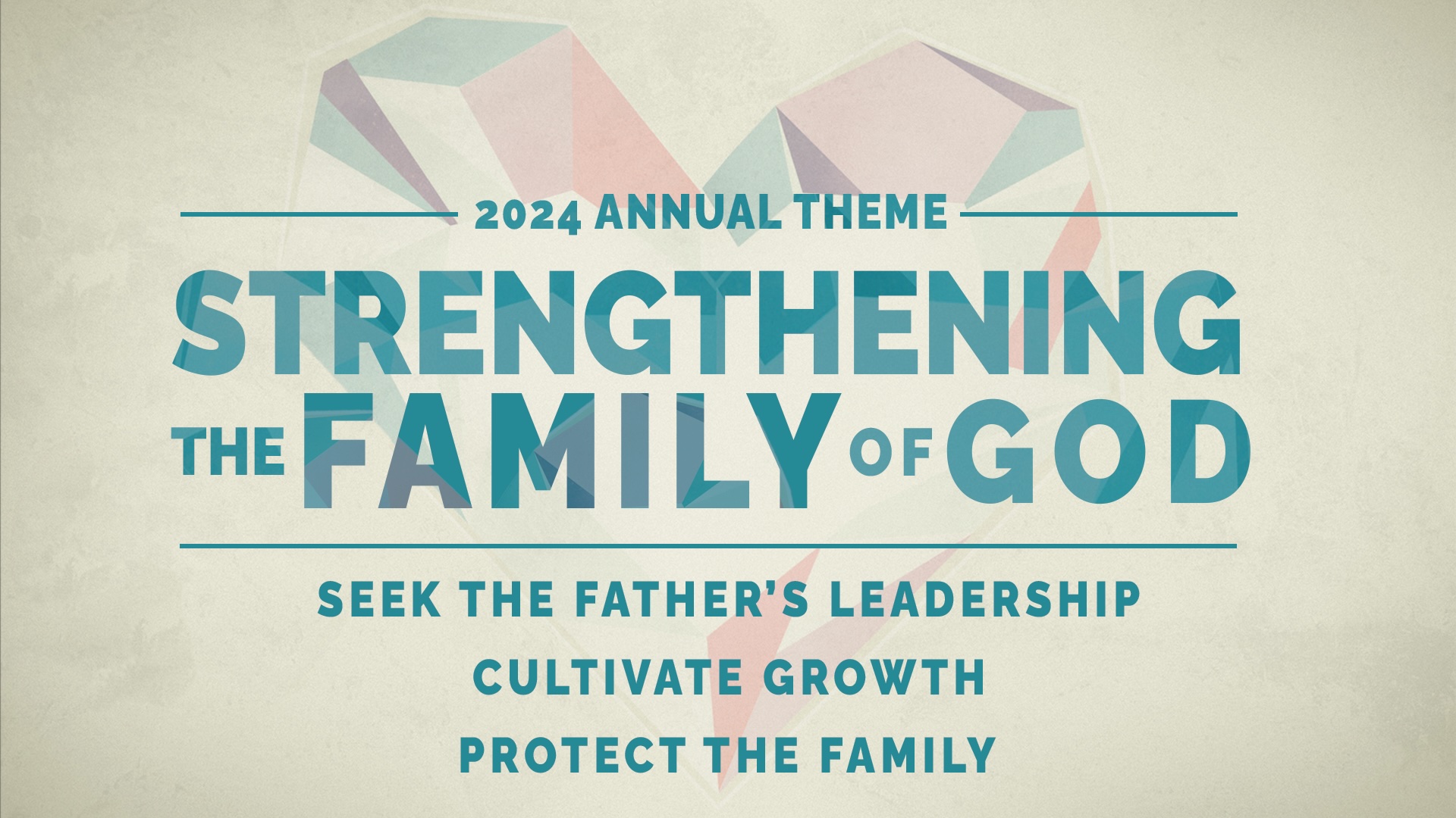 Strengthening the Family of God
